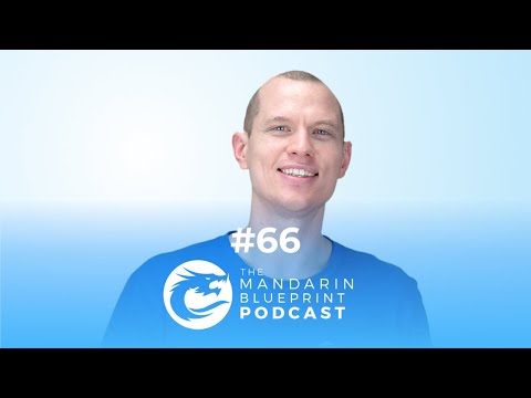 66. How to Achieve Mandarin Fluency in Six Months