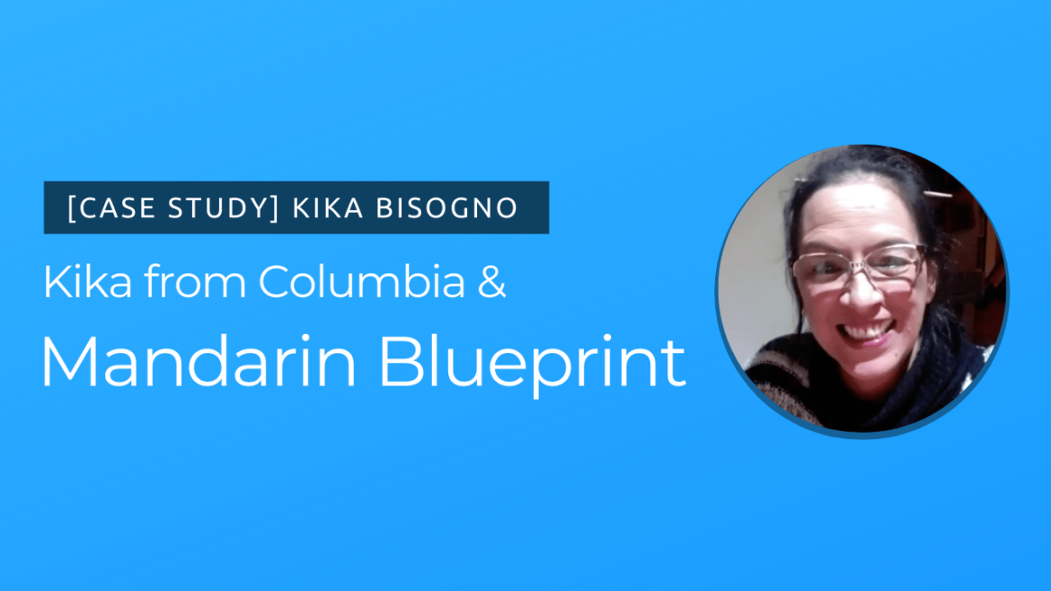 Mandarin Blueprint Testimonial from Columbia