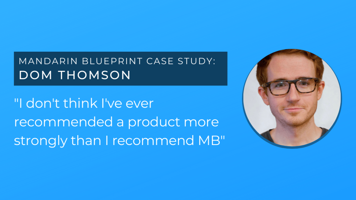 Dom Thompson Case Study