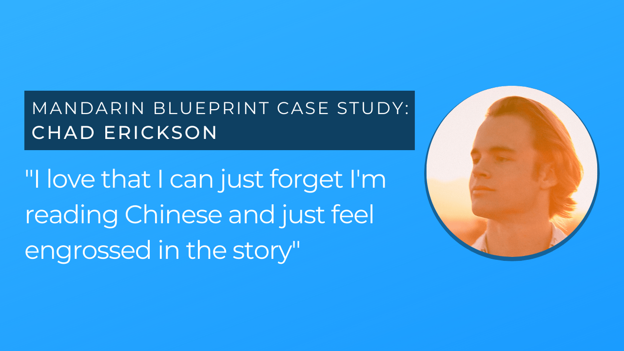 Chad’s New Success with Mandarin Chinese